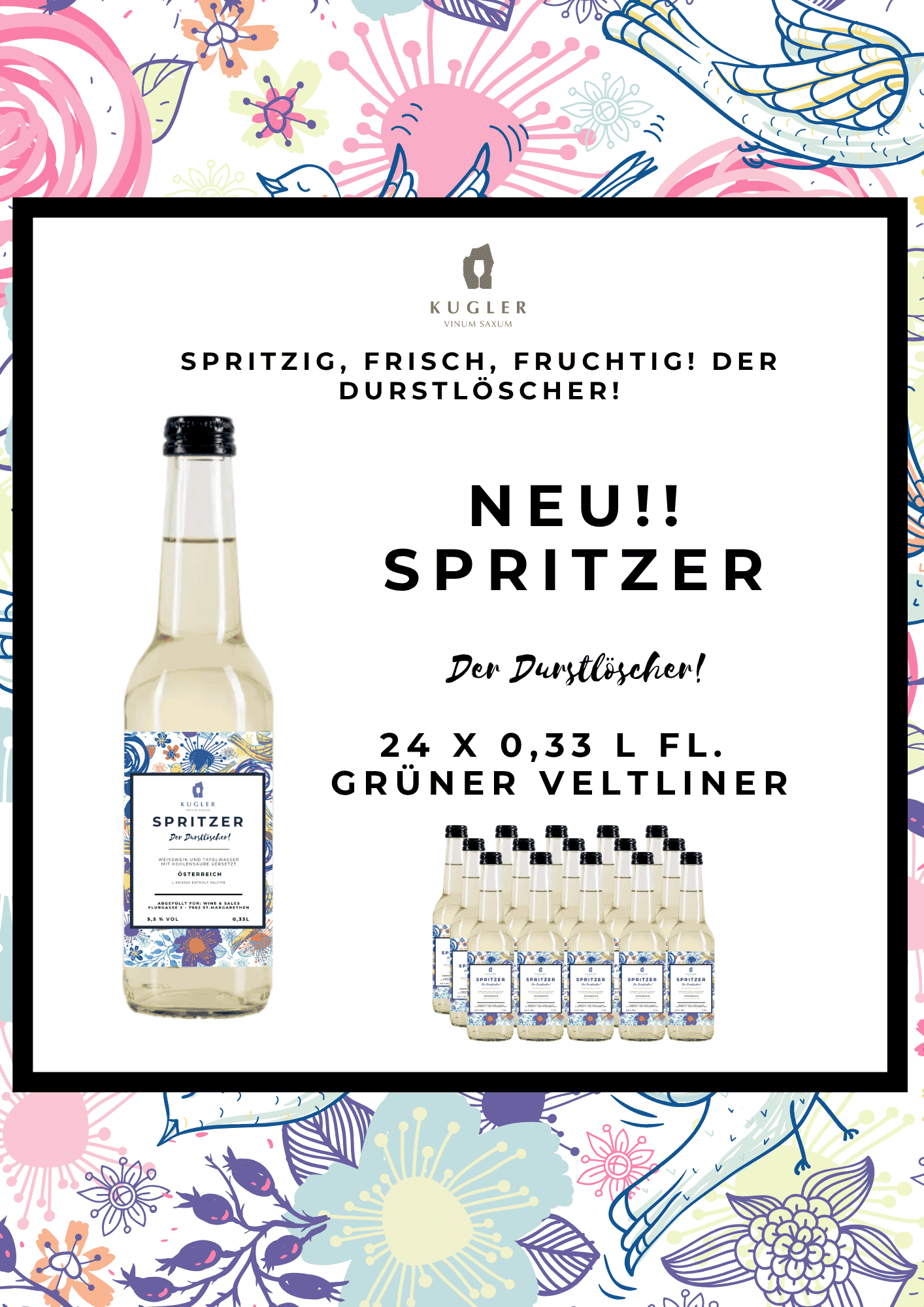 Flasche Spritzer von Kugler auf Basis Grüner Veltliner – 0,33 l, fruchtig, spritzig, Sommeretikett